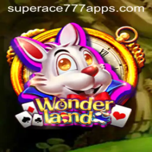 Dive into the Enigmatic World of Wonderland with SuperAce777