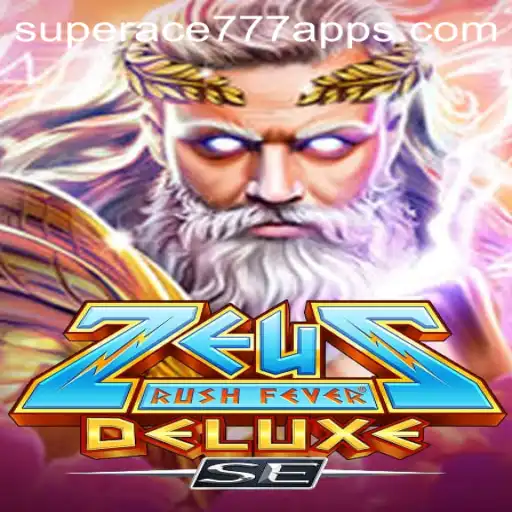 ZeusRushFeverDeluxeSE: Discover the Latest Gaming Adventure with SuperAce777