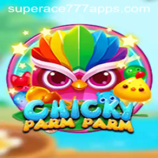 Dive into the World of ChickyParmParm: The Latest Gaming Sensation with SuperAce777