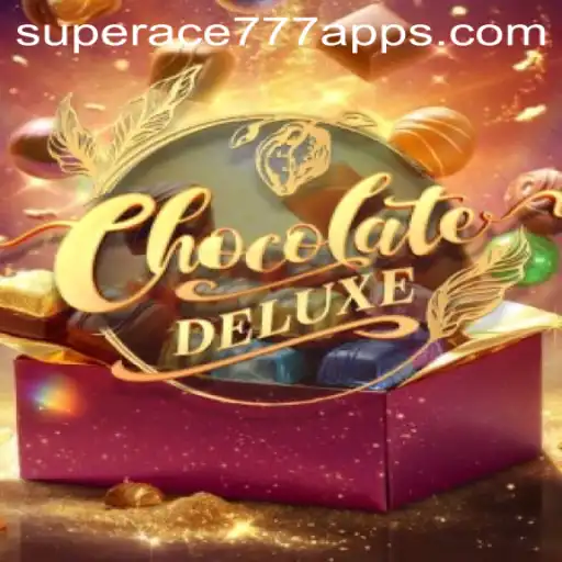 Experience the Thrills of ChocolateDeluxe in SuperAce777